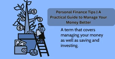 personal finance tips a practical guide to manage your money better
